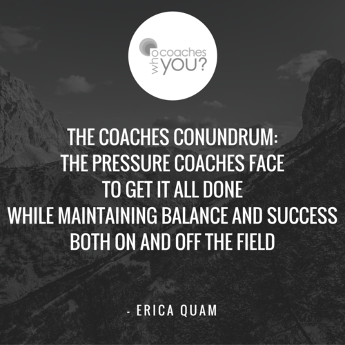 The Coaches Conundrum